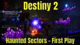 Destiny 2 Beyond Light #121 – Haunted Sectors – First Play