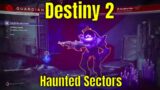 Destiny 2 Beyond Light #124 – Haunted Sectors