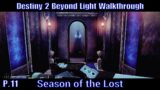 Season of the Lost Week 4-1 | Destiny 2 Beyond Light PS5 Gameplay Walkthrough Part 11 (NC)