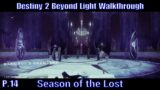 Season of the Lost Week 6 | Destiny 2 Beyond Light PS5 Gameplay Walkthrough Part 14 (NC)
