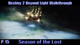 Season of the Lost Week 7 | Destiny 2 Beyond Light PS5 Gameplay Walkthrough Part 15 (NC)