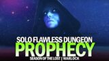 Solo Flawless Prophecy Dungeon in Season of the Lost (Warlock) [Destiny 2]