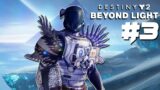 Destiny 2: Beyond Light | Part 3: Rising Resistance