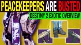 PEACEKEEPERS are ABSOLUTELY GOD TIER | Destiny 2 Beyond Light Exotic Overview