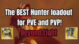 The BEST Hunter loadout for PVE/PVP in Beyond Light (Destiny 2)