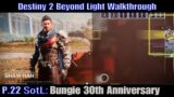 Bungie 30th Anniversary | Destiny 2 Beyond Light: SotL PS5 Gameplay Walkthrough Part 22 (NC)