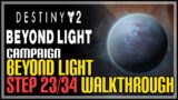 Beyond Light Step 23 Destiny 2