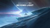 Destiny 2 : Beyond Light : Episode #2 : No Commentary (Xbox One.)