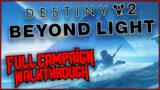 Destiny 2: Beyond Light Full Campaign Walkthrough