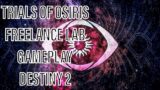 TRIALS OF OSIRIS FREELANCE GAMEPLAY!! | Destiny 2 Beyond Light Season of the Lost Trials Gameplay