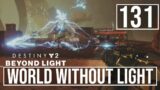 [131] World Without Light (Let's Play Destiny 2 [PC] w/ GaLm) – Beyond Light