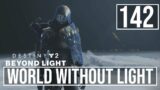 [142] World Without Light (Let's Play Destiny 2 [PC] w/ GaLm) – Beyond Light