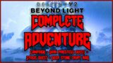 Destiny 2: Beyond Light – Complete Adventure (Campaign + Dark Priestess Quest + Stasis Quest + Raid)