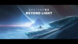 Destiny 2 Beyond Light Launch Screen (for posterity)