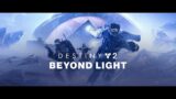 Destiny 2 Beyond Light Suite