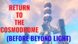 Returning To The Cosmodrome Before Destiny 2: Beyond Light (Destiny Free Roam)