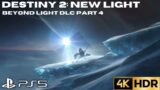 Destiny 2: New Light | Beyond Light DLC Campaign Walkthrough Part Four | PS5, PS4 | 4K HDR