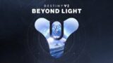Destiny 2 Beyond Light  // Ep 3