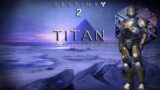 Destiny 2 Titan, Ep 03 – Beyond Light (steps 10-17)