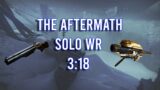 Destiny 2: The Aftermath Solo Speedrun WR (3:18)
