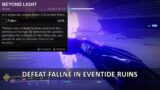 Destiny 2 In a Single Life, Defeat Fallen in Eventide Ruins – Beyond Light Campaign