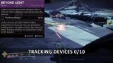 Destiny 2 Tracking Devices 0/10 – Beyond Light Campaign