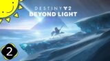 Destiny 2 Beyond Light – Part 2 DARK POWERS
