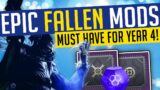 Destiny 2 | EPIC FALLEN MODS! Get Them BEFORE They're Gone! Beyond Light Prep & More!