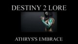 Destiny 2 Lore – Beyond Light – Athrys's Embrace