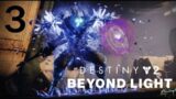 Destiny 2 beyond light campaign part 3