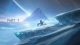 Let's Play: 'Destiny 2: Beyond Light' I Part 7