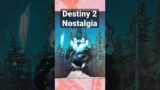 Nostalgic Destiny 2 Images: Memory lane
