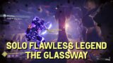 Solo Flawless Legend | The Glassway Weekly | Hunter | Destiny 2 | Beyond Light | Season 18