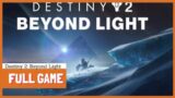 Beyond Light Destiny 2 Full Game No Commentary