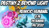 Destiny 2 Beyond Light Reseteo Semanal 8 de diciembre del 2020