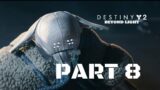 Destiny 2 Beyond Light Walkthrough Gameplay Part 8 – Defeat Bakris