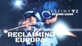 Destiny 2 Beyond Light Walkthrough Gameplay – Reclaiming Europa (Sabotaging Salvation)
