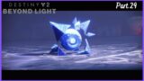 Destiny 2: Beyond Light- Playthrough Part 29, 4K