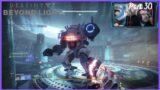 Destiny 2: Beyond Light- Playthrough Part 30, 4K