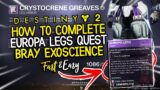 HOW TO COMPLETE EUROPA LEGS QUEST! FAST & EASY | DESTINY 2 BEYOND LIGHT