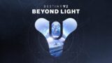 Beyond Light-Destiny 2