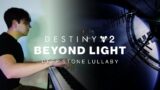 Destiny 2 – Beyond Light – Deep Stone Lullaby | Piano Version
