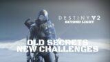 Destiny 2 Beyond Light Walkthrough Gameplay – Old Secrets, New Challenges