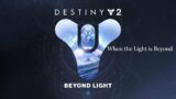Stream #22 | Finished Shadowkeep, now onto Beyond Light [Destiny 2]