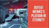 DESTINY 2 BEYOND LIGHT – HOW TO FIND AND DEFEAT WENIKS'S PLATOON IN ETERNITY