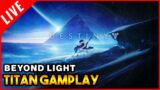 Destiny 2 Beyond Light LIVE (PC Gameplay)