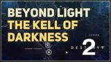 The Kell of Darkness Beyond Light Destiny 2