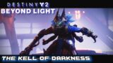 The Kell of Darkness – Destiny 2: Beyond Light – Campaign #3