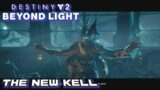 The New Kell – Destiny 2: Beyond Light – Campaign #1