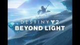 Destiny 2 beyond light Dlc Storyline